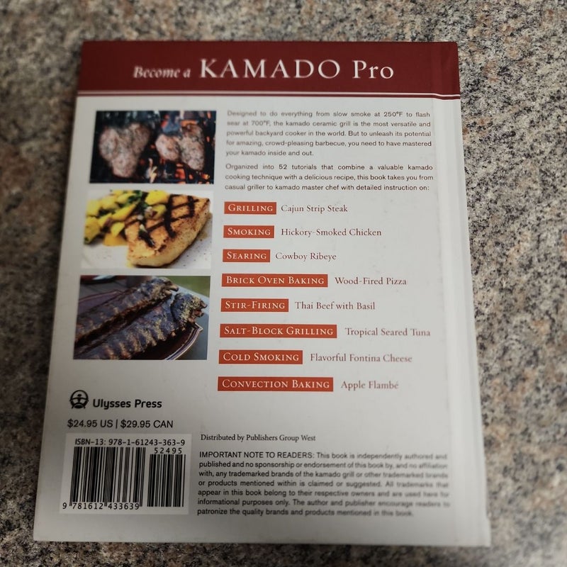 The Kamado Smoker and Grill Cookbook