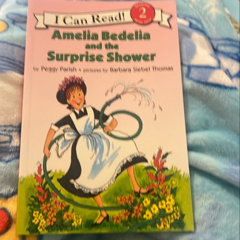 Amelia Bedelia and the Surprise Shower