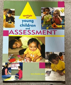 Spotlight on Young Children and Assessment
