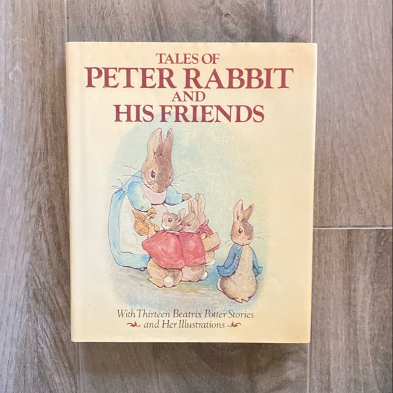 Tales of Peter Rabbit and His Friends