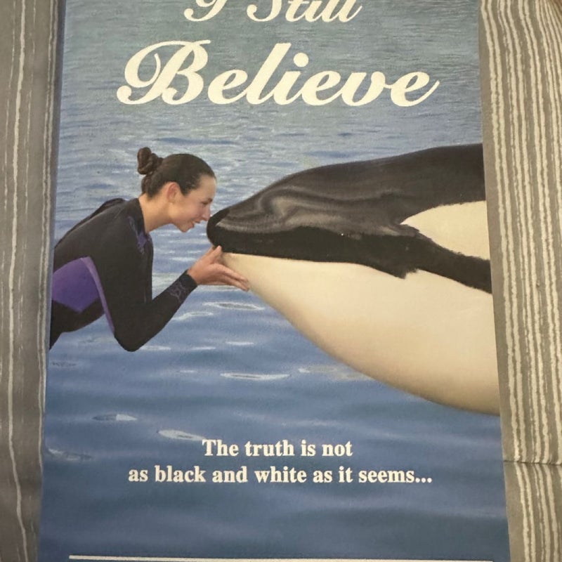 I Still Believe