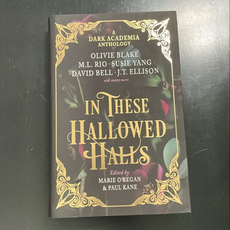 In These Hallowed Halls: a Dark Academia Anthology