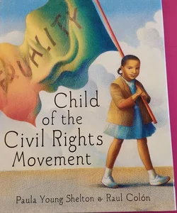 Child of the Civil Rights Movement