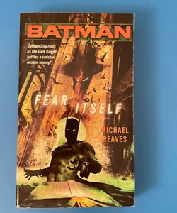 Batman(R): Fear Itself