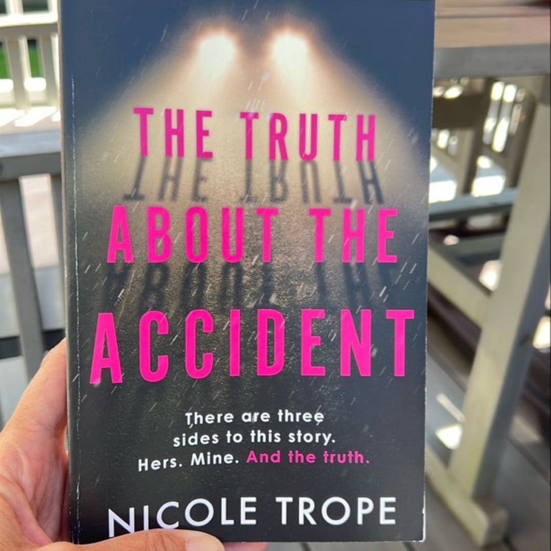 The Truth about the Accident