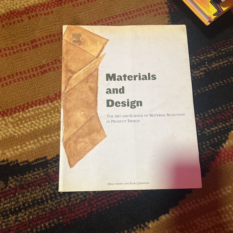 Materials and design