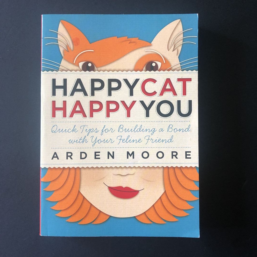 Happy Cat, Happy You