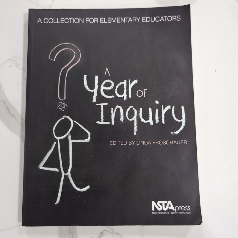 A Year of Inquiry