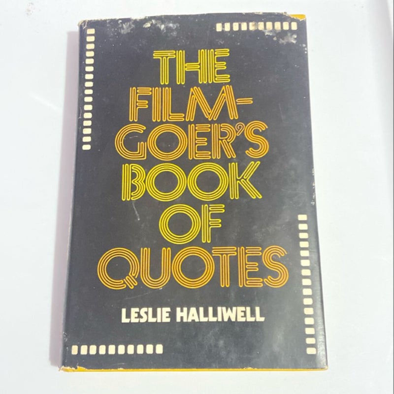 The Filmgoer’s Book of Quotes