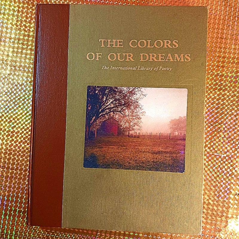 The Colors Of Our Dreams (Poetry)