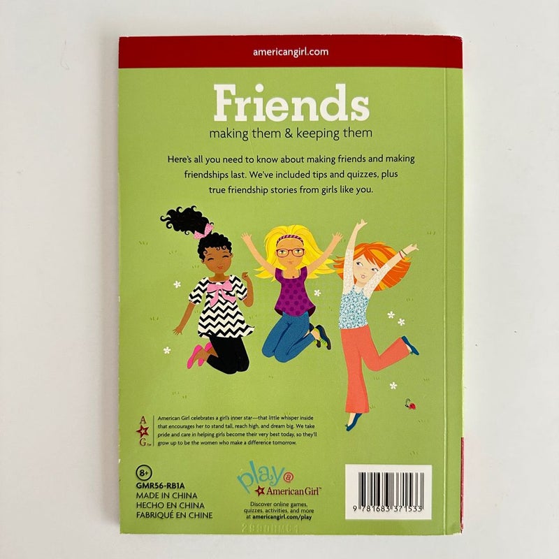 American Girl: Friends Making Them and Keeping Them