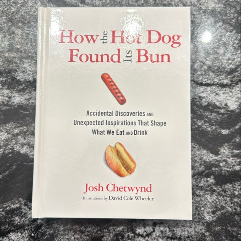 How the Hot Dog Found Its Bun