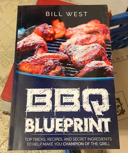 BBQ Blueprint (B&W Edition)