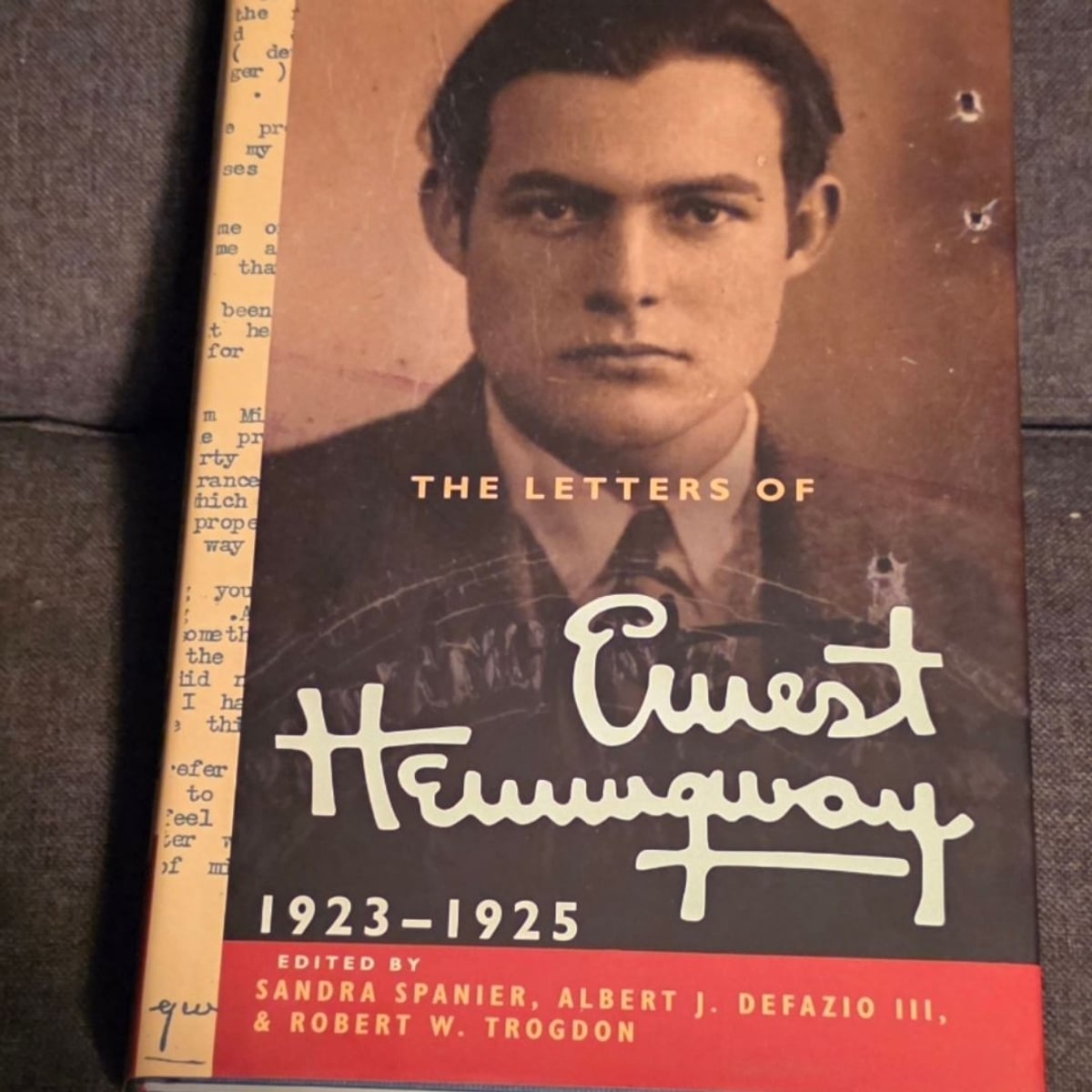 The Letters of Ernest Hemingway, 1923-1925 by Ernest Hemingway