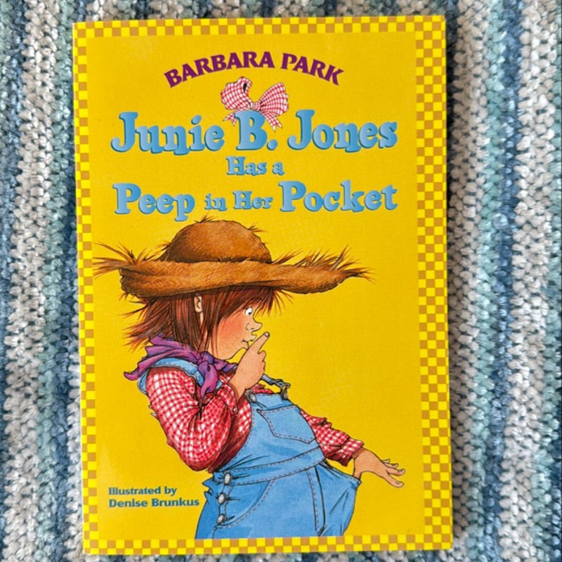 Junie B. Jones Has a Peep in her Pocket 