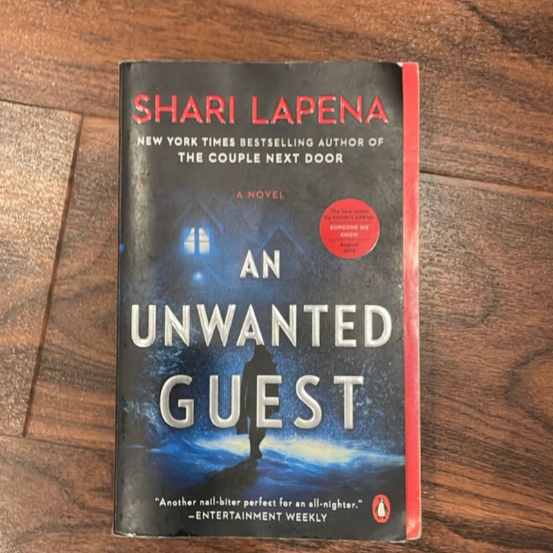 An Unwanted Guest
