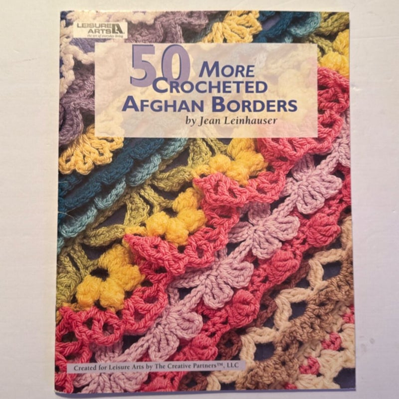 50 More Crocheted Afghan Borders