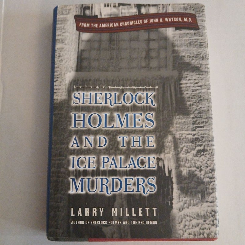 Sherlock Holmes and the Ice Palace Murders