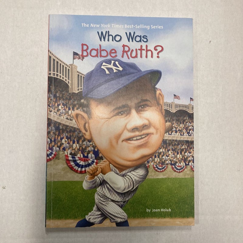 Who Was Babe Ruth?