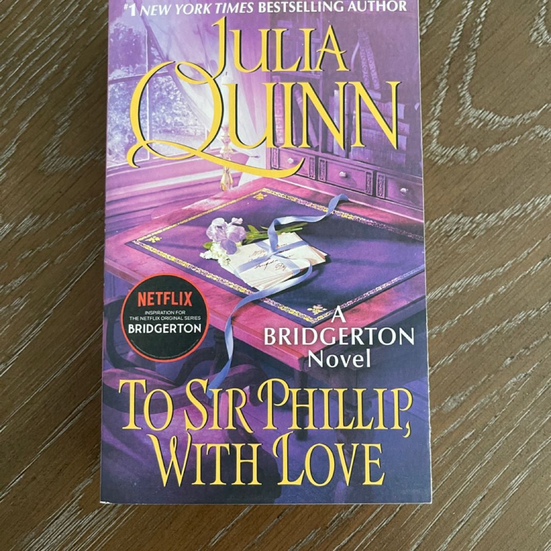 To Sir Phillip, with Love