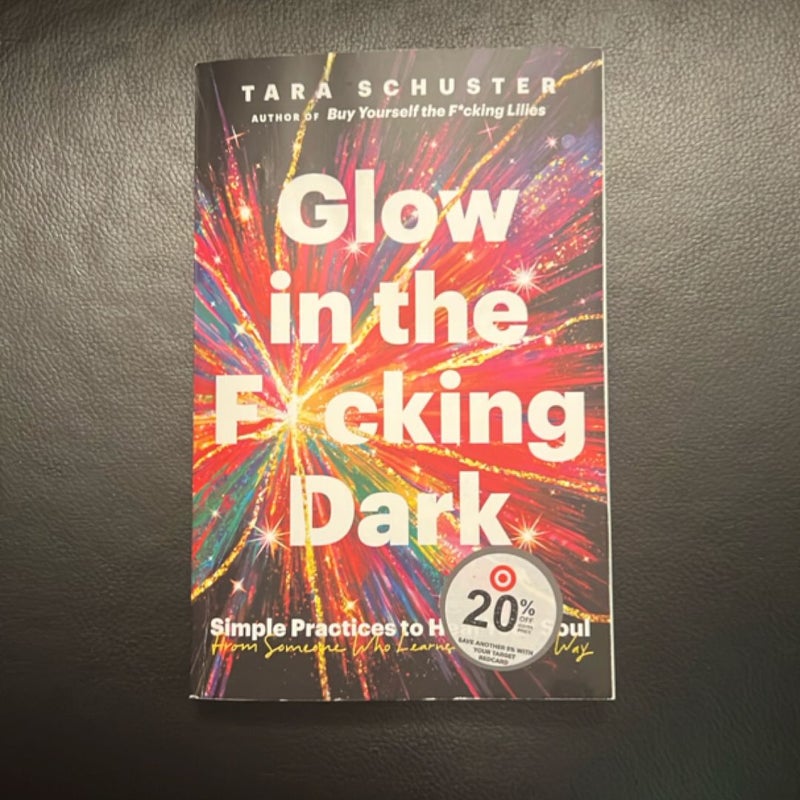 Glow in the F*cking Dark
