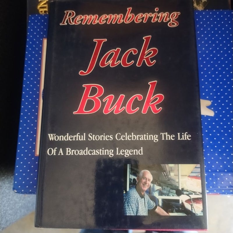 Remembering Jack Buck