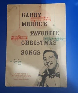 Garry Moore's Favorite Christmas Songs