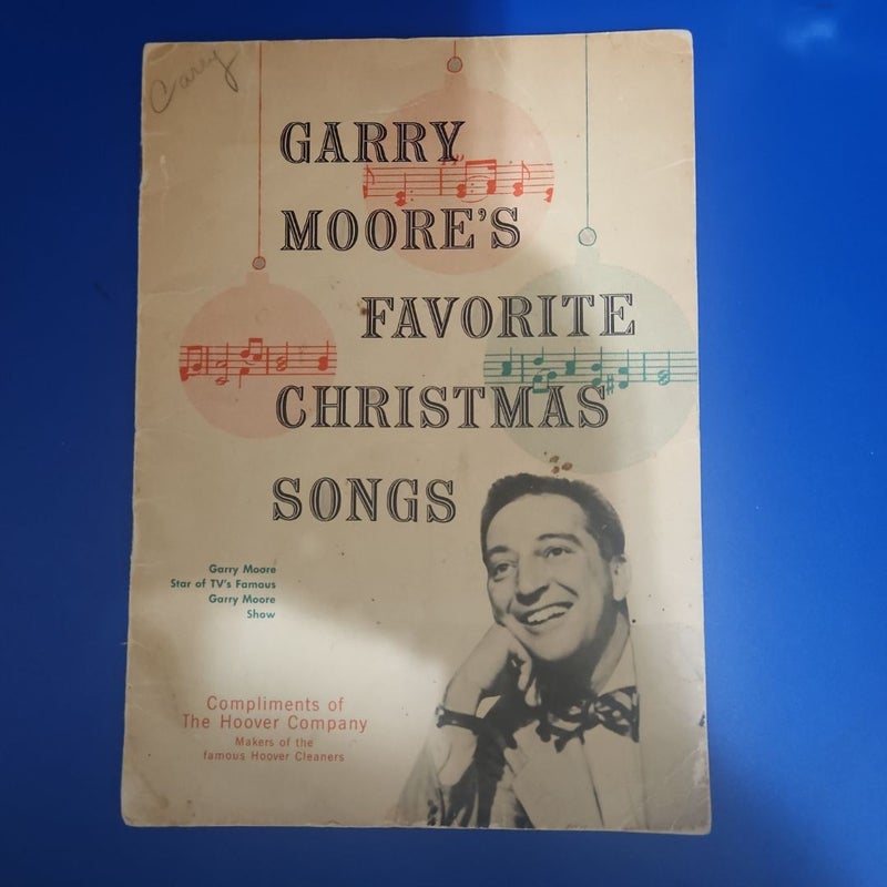 Garry Moore's Favorite Christmas Songs