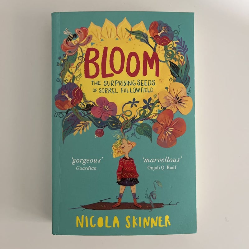 Bloom: the Surprising Seeds of Sorrel Fallowfield