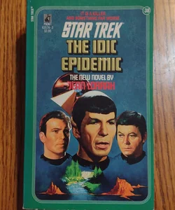 Star Trek The Idic Epidemic