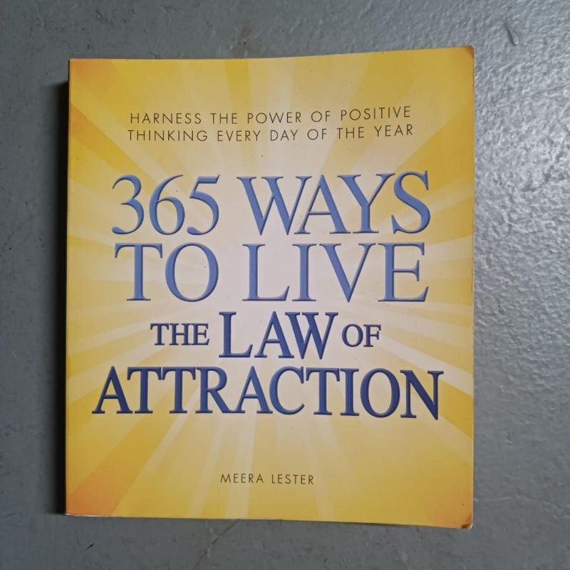 365 Ways to Live the Law of Attraction