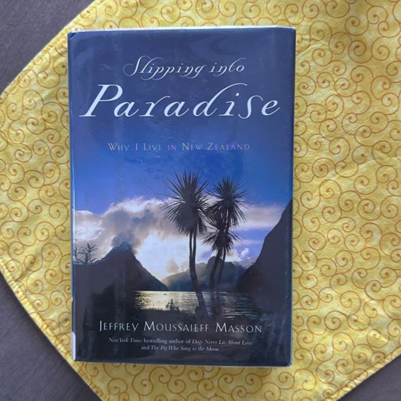 Slipping into Paradise