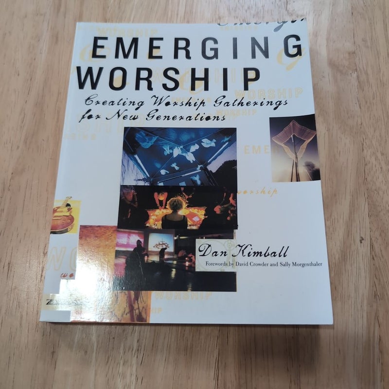 Emergentys Emerging Worship