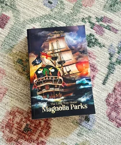 Magnolia Parks: the Long Way Home OOP