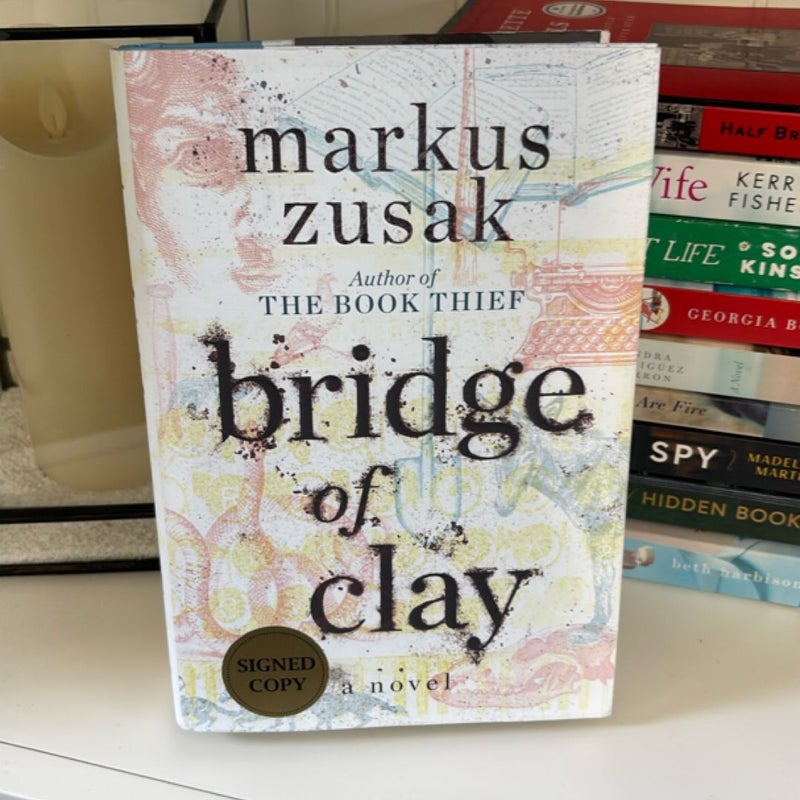 Bridge of Clay (Signed Edition)