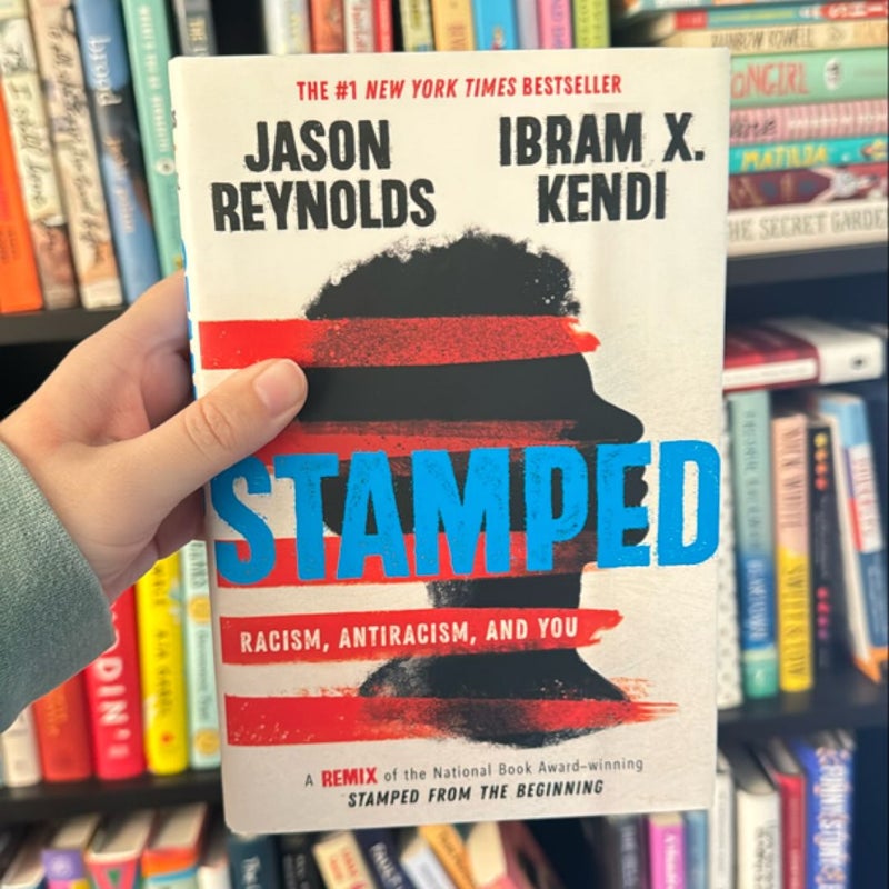 Stamped: Racism, Antiracism, and You