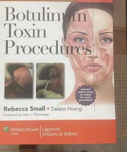 A Practical Guide to Botulinum Toxin Procedures