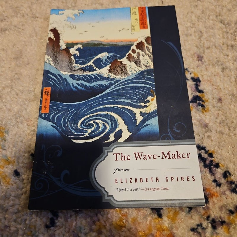 The Wave-Maker