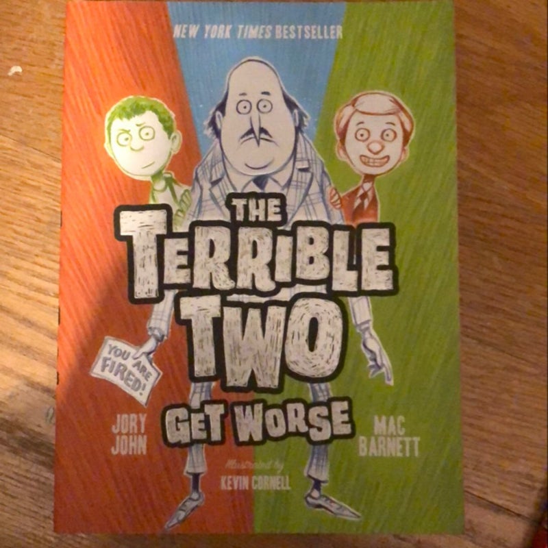 The Terrible Two Get Worse