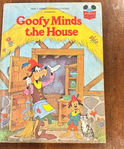 Goofy Minds the House