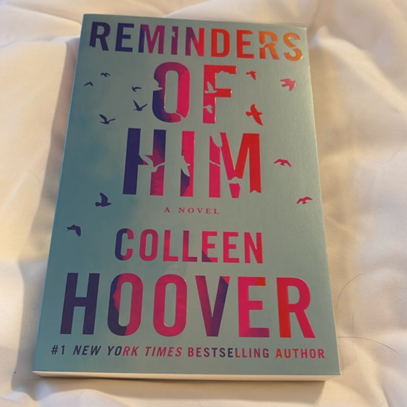 Reminders of Him