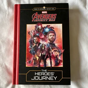 MARVEL's Avengers: Infinity War: the Heroes' Journey