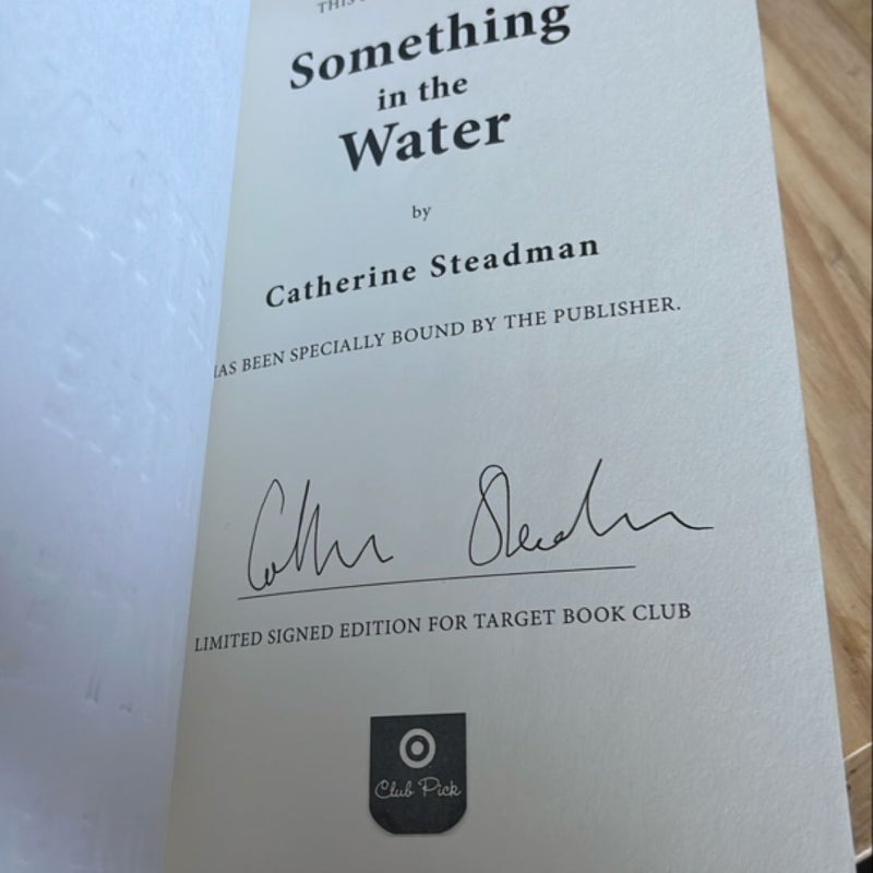 Something in the Water