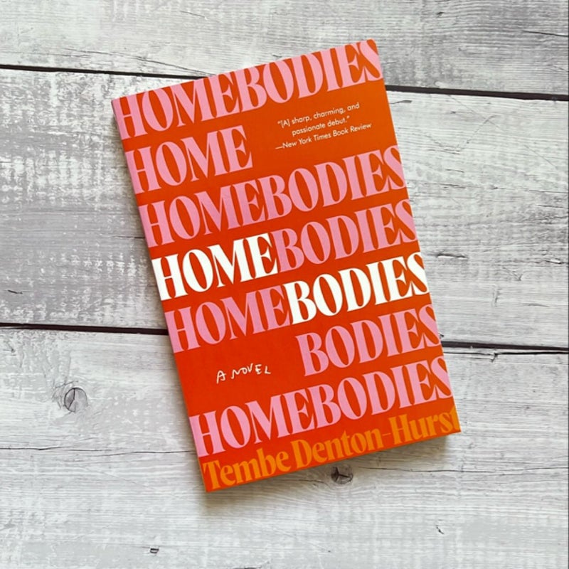 Homebodies