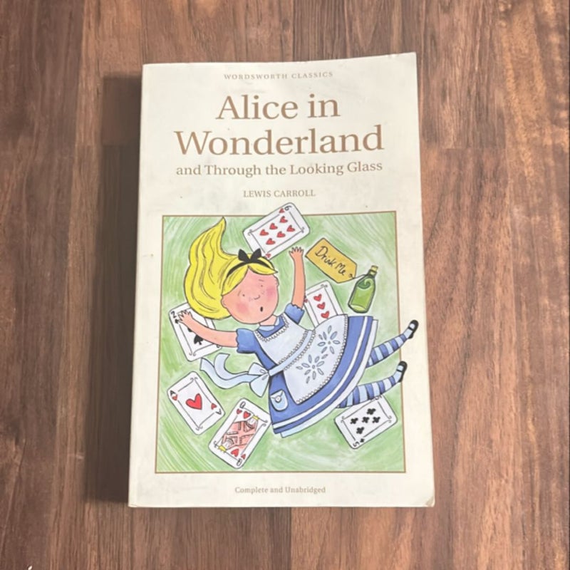 Alice in Wonderland and Through the Looking Glass