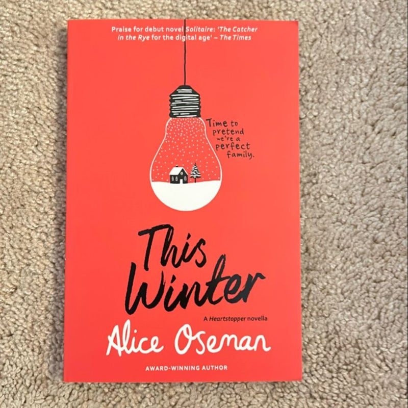 This Winter: TikTok Made Me Buy It! from the YA Prize Winning Author and Creator of Netflix Series HEARTSTOPPER (a Heartstopper Novella)