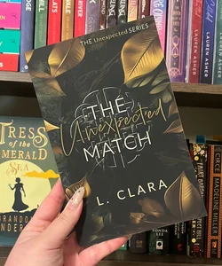 The Unexpected Match *SIGNED*