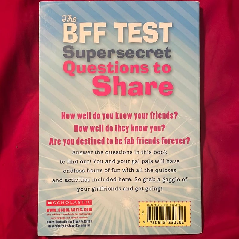 The BFF Test Supersecret Questions to Share
