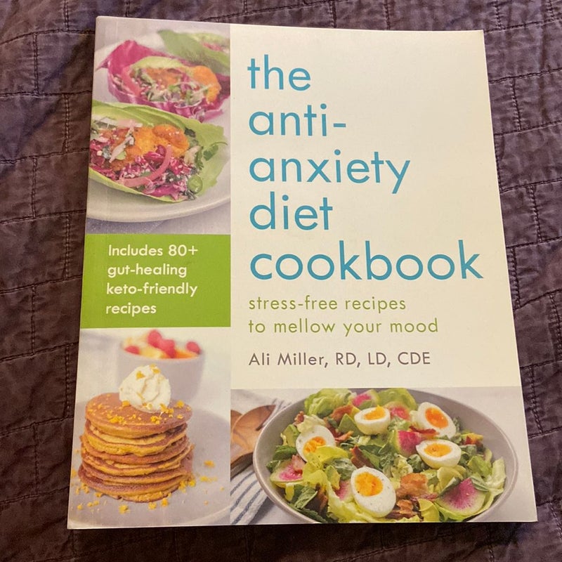 Anti-Anxiety Diet Cookbook