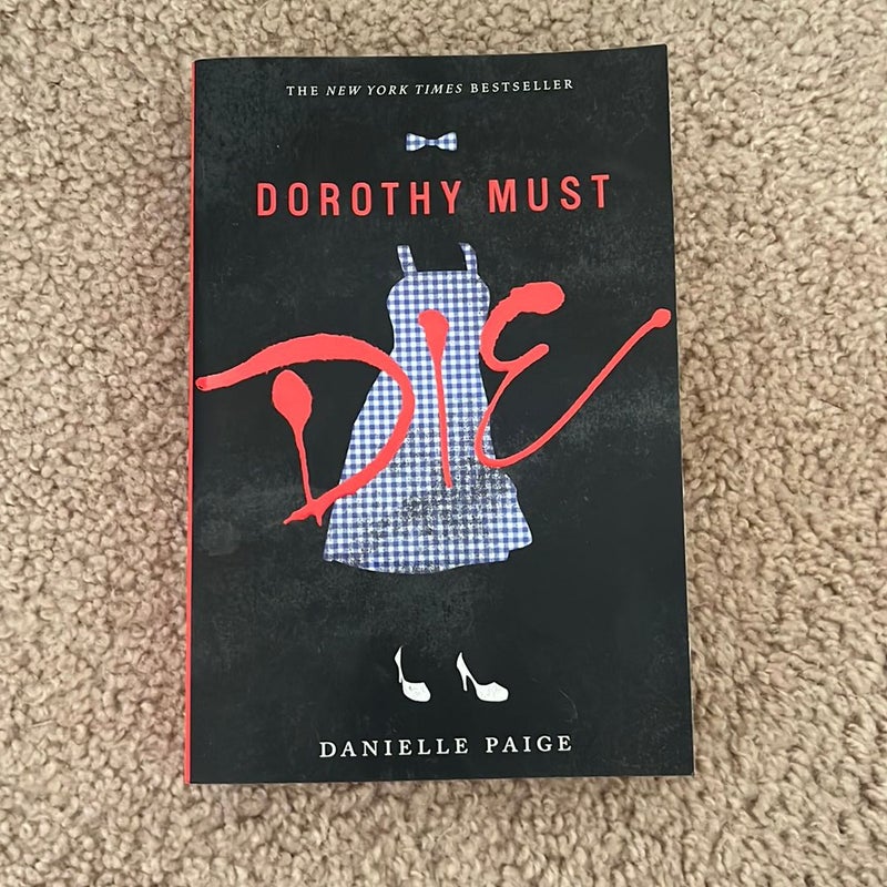 Dorothy Must Die